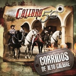 Corridos de Alto Calibre